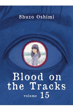 Blood on the Tracks Manga Volume 15