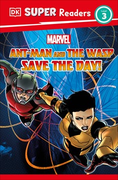 Ant-Man & Wasp Save The Day Level 3 Reader