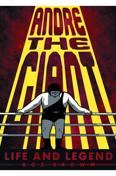 Andre the Giant Life & Legend Graphic Novel