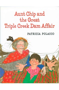 Aunt Chip and the Great Triple Creek Dam Affair (Hardcover Book)