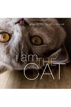 I Am The Cat (Hardcover Book)