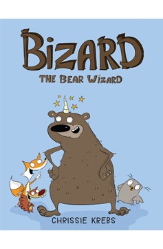 Bizard the Bear Wizard Hardcover Graphic Novel Volume 1