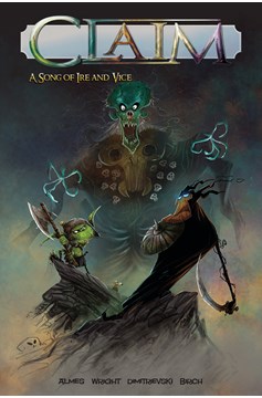 Claim Graphic Novel Volume 1 Song of Ire And Vice