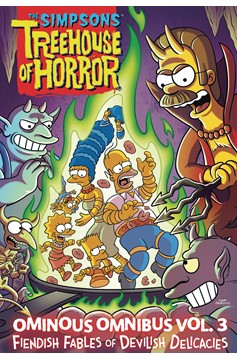 Simpsons Treehouse of Horror Ominous Omnibus Volume 3 Fiendish Fables