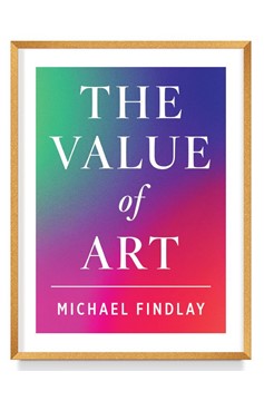 The Value Of Art (Hardcover Book)