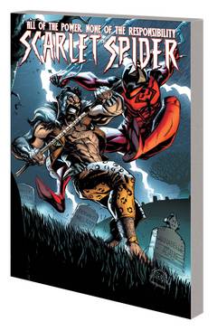 Scarlet Spider Graphic Novel Volume 4 Into Grave
