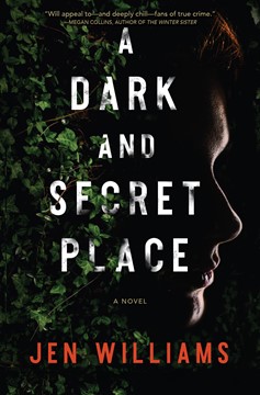 A Dark And Secret Place (Hardcover Book)