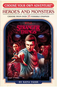 Stranger Things: Heroes And Monsters (Choose Your Own Adventure)