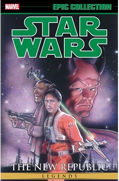 Star Wars Legends Epic Collection New Republic Graphic Novel Volume 3