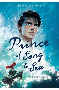Prince Of Song & Sea (Hardcover Book)