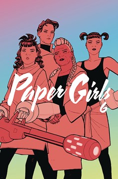 Paper Girls Graphic Novel Volume 6