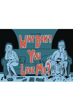 Why Dont You Love Me Graphic Novel (Mature)