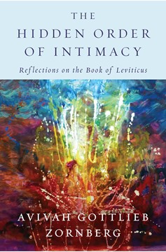 The Hidden Order Of Intimacy (Hardcover Book)