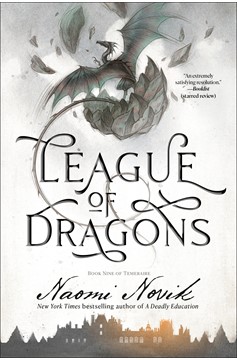 League of Dragons: Book Nine of Temeraire