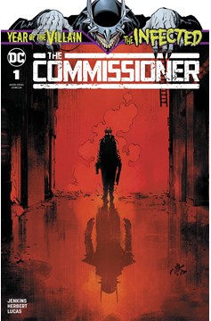 Infected The Commissioner #1