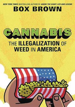 Cannabis Illegalization of Weed In America Hardcover Graphic Novel (Mature)
