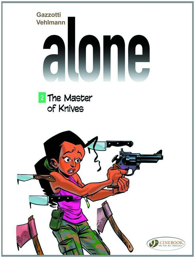 Alone Graphic Novel Volume 2 Master of Knives