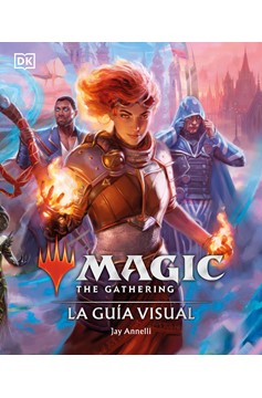 Magic The Gathering: La Guía Visual (The Visual Guide) (Hardcover Book)