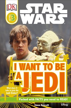Star Wars Reader I Want To Be A Jedi Soft Cover