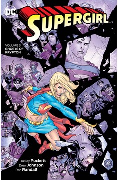 Supergirl Graphic Novel Volume 3 Ghosts of Krypton