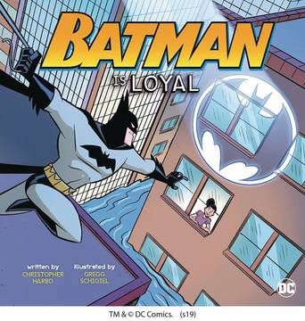 Batman Is Loyal Young Reader Picture Book