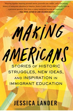 Making Americans (Hardcover Book)