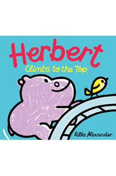 Herbert Climbs To The Top (Hardcover Book)