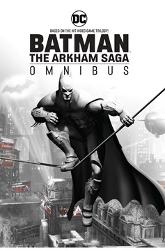 Batman The Arkham Saga Omnibus Hardcover (2024 Edition)