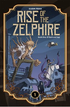 Rise of the Zelphire Hardcover Book 1 Bark And Sap