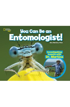 You Can Be An Entomologist (Hardcover Book)