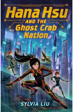 Hana Hsu and the Ghost Crab Nation (Hardcover Book)