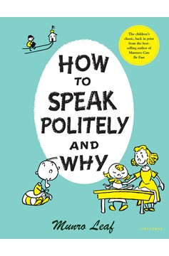 How To Speak Politely And Why (Hardcover Book)