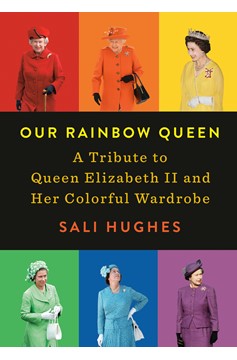 Our Rainbow Queen (Hardcover Book)