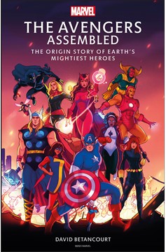 The Avengers Assembled: The Origin Story of Earth’s Mightiest Heroes Hardcover