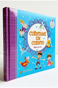 Cuéntame Un Cuento. Había Una Vez / Tell Me A Story: Once Upon A Time (Hardcover Book)