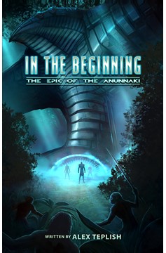 In The Beginning Epic of the Anunnaki Graphic Novel