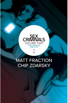 Sex Criminals Graphic Novel Volume 2 Two Worlds One Cop (Mature)