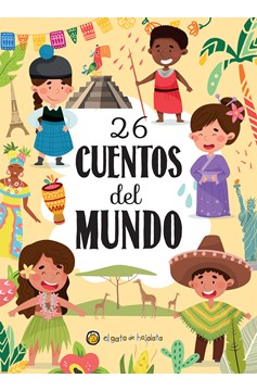 26 Cuentos Del Mundo / 26 Stories From Around The World (Hardcover Book)