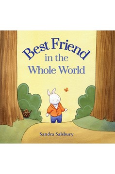 Best Friend In The Whole World (Hardcover Book)