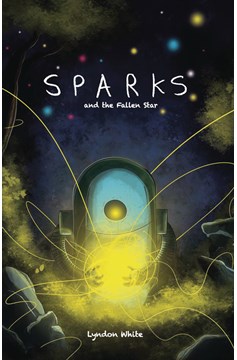 Sparks and the Fallen Star Graphic Novel