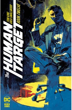 Human Target #12 (Of 12) Cover A Greg Smallwood (Mature) (2021)