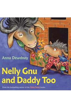 Nelly Gnu And Daddy Too (Hardcover Book)