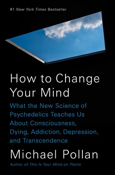 How To Change Your Mind (Hardcover Book)