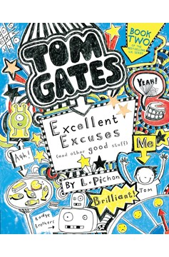 Tom Gates Excellent Excuses, And Other Good Stuff (Paperback)