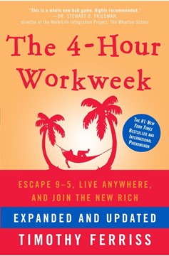 The 4-Hour Workweek, Expanded And Updated (Hardcover Book)