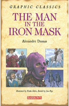 Barrons Graphic Classics Man In Iron Mask Soft Cover