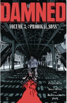 Damned Graphic Novel Volume 3 Prodigal Sons (Mature)