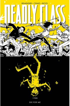 Deadly Class Graphic Novel Volume 4 Die For Me (Mature)