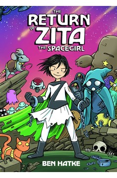 Zita The Spacegirl Graphic Novel Volume 3 The Return of Zita The Spacegirl