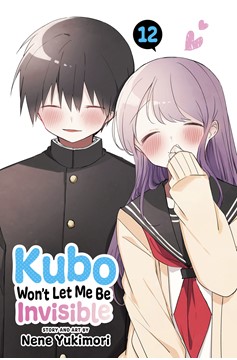 Kubo Wont Let Me Be Invisible Graphic Novel Volume 12